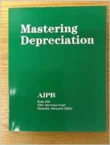 Mastering Depreciation (Professional Bookkeeping Certification)