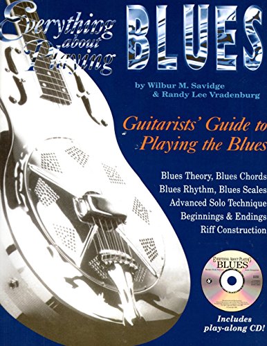 Everything About Playing The Blues
