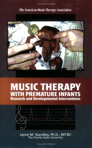 Music Therapy with Premature Infants