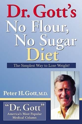 Dr. Gott's No Flour, No Sugar Diet