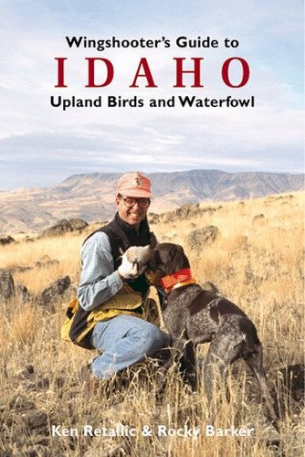 Wingshooter's Guide to Idaho