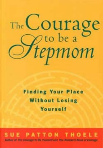 The Courage to be a Stepmother