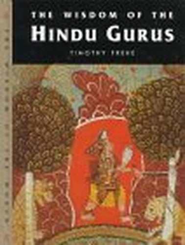 Wisdom of the Hindu Gurus