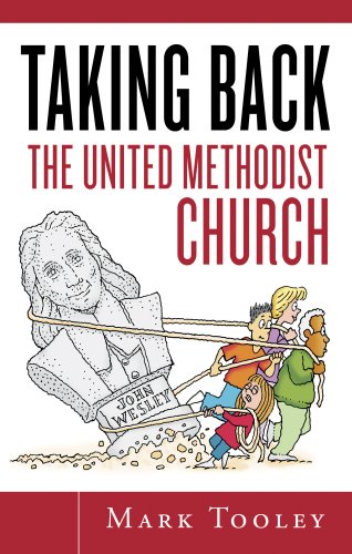 Taking Back the United Methodist Church