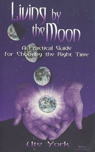Living by the Moon