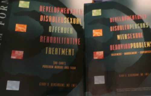 Developmentally Disabled Persons with Sexual Behaviour Problems