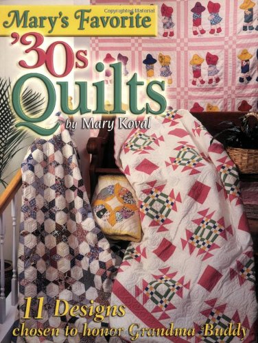Grandma Buddy's '30s Quilts