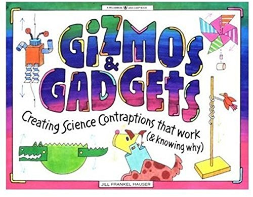 Gizmos and Gadgets