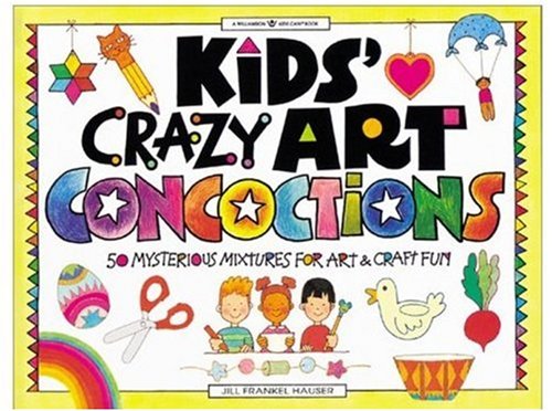 Kids Crazy Art Concoctions