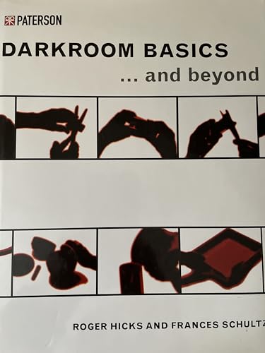 Darkroom basics ... and beyond