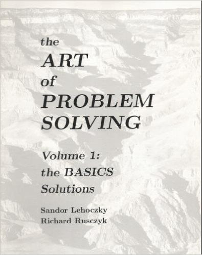 The Art of Problem Solving Vol. I