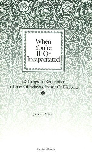 When You're Ill or Incapacitated