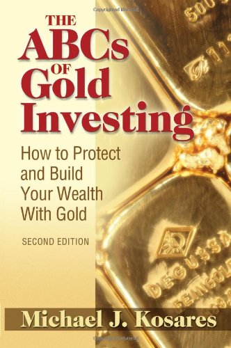 The ABCs of Gold Investing