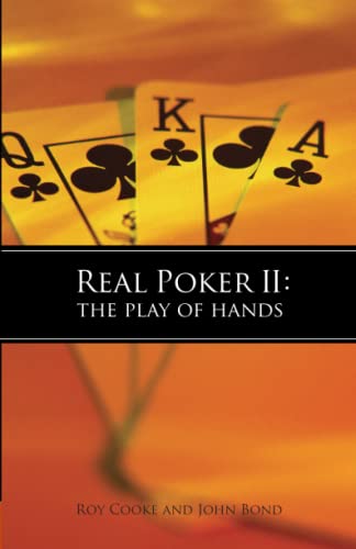 Real Poker Ii: The Play Of Hands