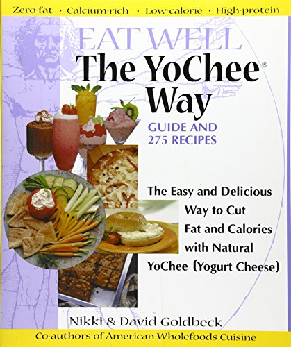 Eat Well the YoChee Way
