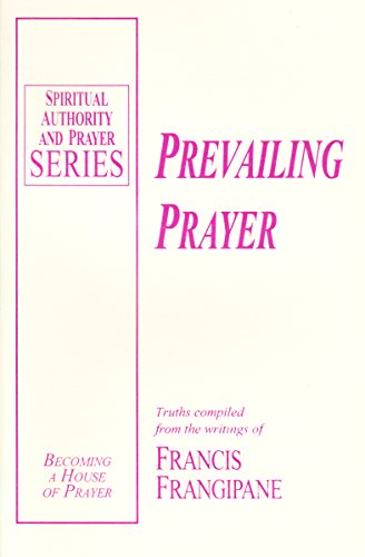 Prevailing Prayer