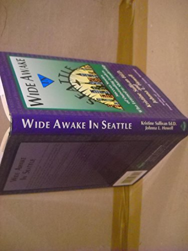 Wide Awake in Seattle