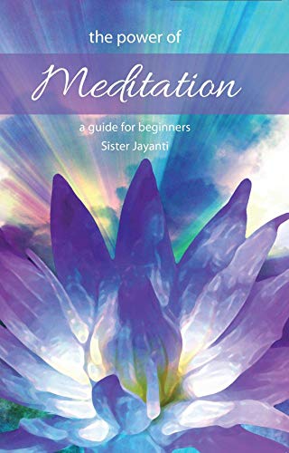 The Power of Meditation