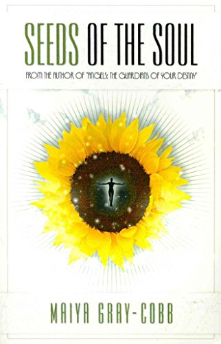 Seeds of the Soul