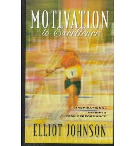 Motivation to Excellence