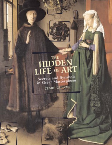The Hidden Life of Art