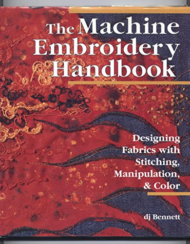 The Machine Embroidery Handbook