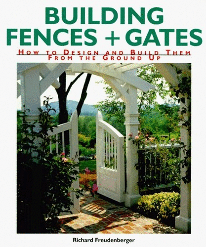 Building Fences and Gates