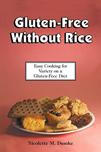 Gluten-Free Without Rice