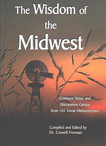 The Wisdom of the Midwest