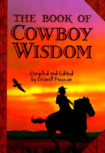The Book of Cowboy Wisdom