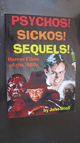 Psychos! Sickos! Sequels!