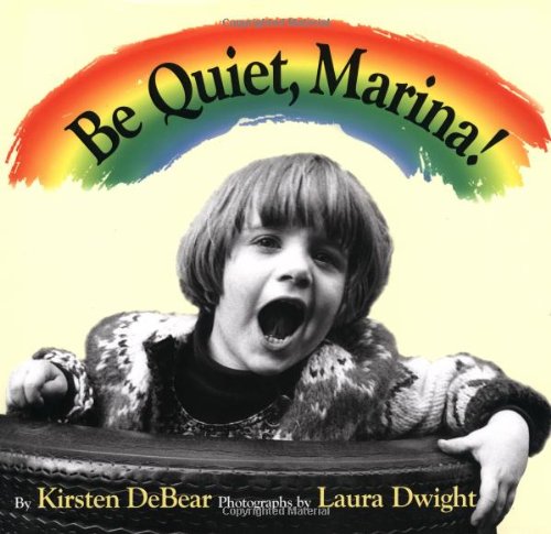 Be Quiet, Marina!