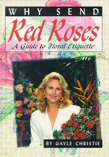 Why Send Red Roses
