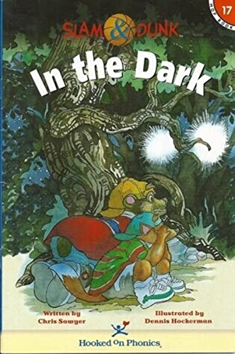 Slam & Dunk In the Dark (Slam & Dunk HOP Books, Book 17)