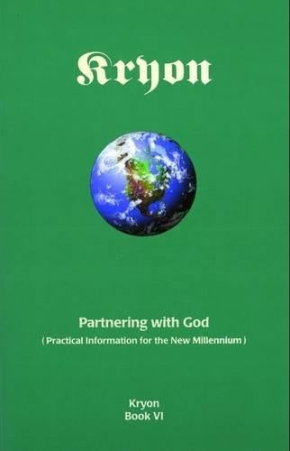 Kryon Bk6- Partnering With God