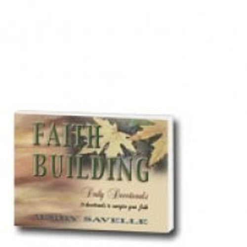Faith Building Daily Devotionals