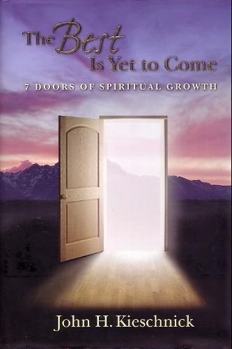 Best Is yet to Come : 7 Doors of Spiritual Growth