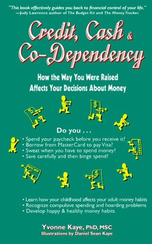 Credit, Cash & Co-Dependency