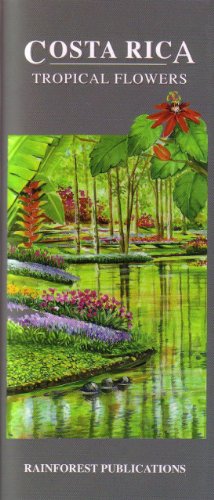 Costa Rica: Tropical Flowers