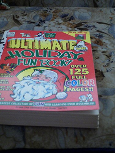 The Ultimate Holiday Fun Book