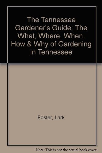 Tennessee Gardener's Guide