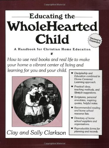 Educating the Wholehearted Child