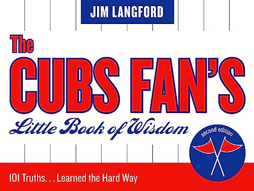 The Cubs Fan's Little Book of Wisdom