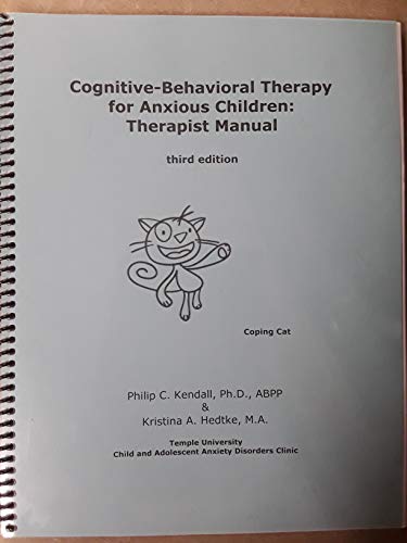 Cognitive-Behavioral Therapy for Anxious Children
