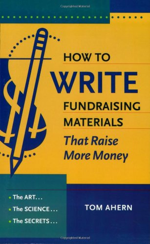 How to Write Fundraising Materials That Raise More Money