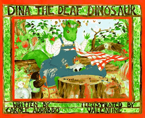 Dina the Deaf Dinosaur