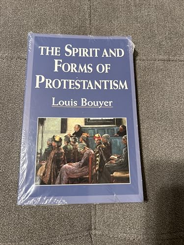 The Spirit and Forms of Protestantism