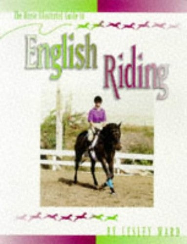 "Horse Illustrated" Guide to English Riding