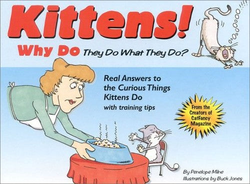 Why Do Kittens Do That?