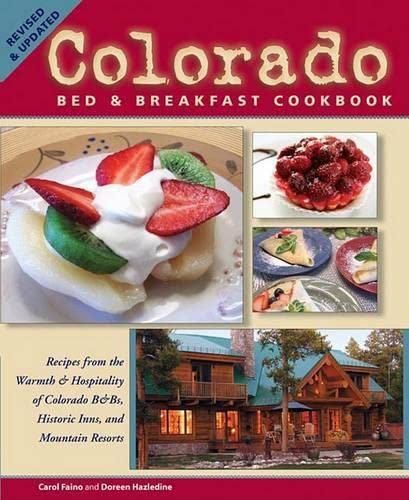 Colorado Bed and Breakfast Cookbook